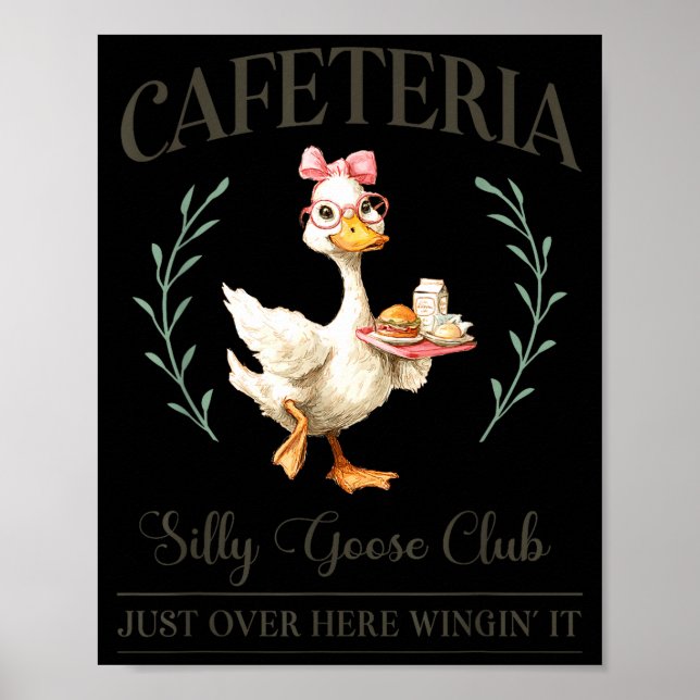 Póster Cafeteria Silly Goose Club For School Lunch Lady  (Frente)