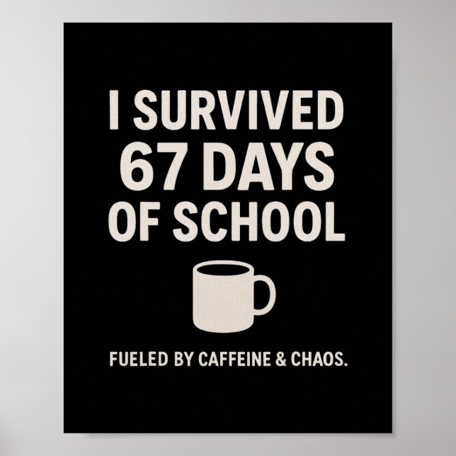 Póster Caffeine And Chaos Funny Teacher Student 6-7 Meme  (Frente)