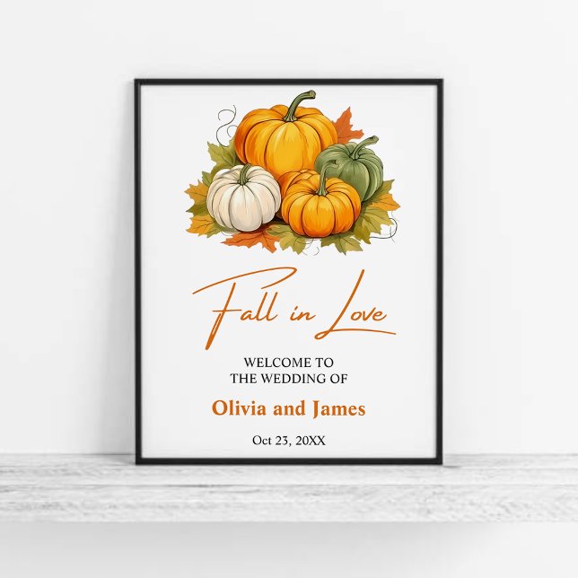 Póster Caída en el amor Bienvenida al Boda de calabaza Ru (Fall in Love Autumn Rustic Burnt Ornage Pumpkin Wedding Welcome Sign  )