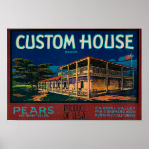 Póster Cajón LabelMonterey, CA de la pera de aduanas