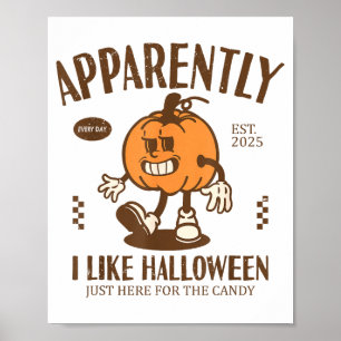 Póster Calabaza Divertida Aparentemente, Me Gusta Hallowe
