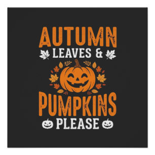 Póster Calabazas de hojas de otoño Por favor, calabaza de