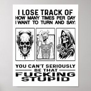 Póster Calavera Perdí La Pista De Cuántas Veces Al Día Qu