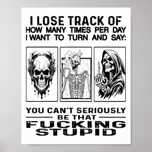 Póster Calavera Perdí La Pista De Cuántas Veces Al Día Qu (Frente)