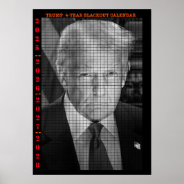 PÓSTER CALENDARIO DE APAGÓN DE TRUMP DE 4 AÑOS