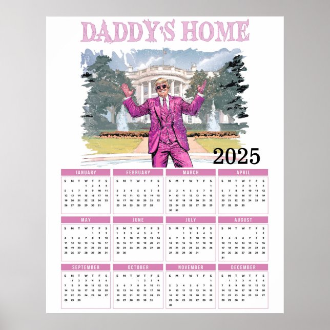 Póster Calendario de la Casa de Papi Donald Trump 2025 (Frente)