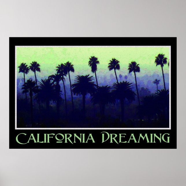 Póster California Dreaming 36 x 24 Poster (Frente)