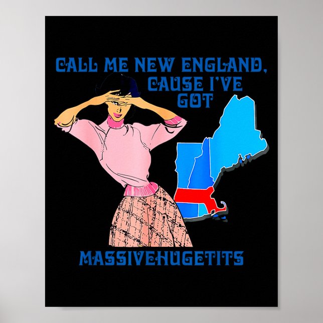 Póster Call Me New England, Cause I Got Mivehuge Funny  (Frente)
