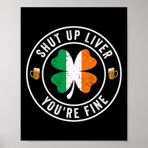 Póster Cállate Hígado Estás Bien Día de San Patricio Bebe