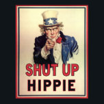 Póster Cállate Hippie<br><div class="desc">¡El tío Sam quiere que los hippies se callen!</div>