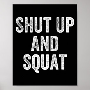 Póster Cállate Y Squat Gym Weightlifter Bodybuilder
