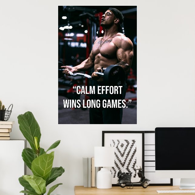 Póster Calm Effort Wins Long Games Gym Motivation Quote (Oficina en casa)