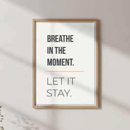 Póster Calm Meditation Decor, Minimal Mindfulness Quote