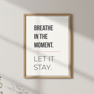 Póster Calm Meditation Decor, Minimal Mindfulness Quote