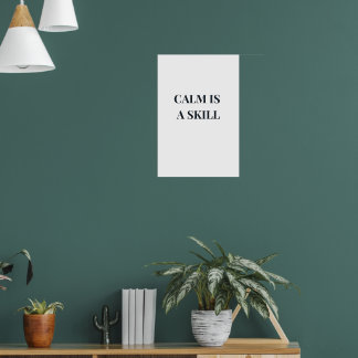 Póster Calma Es una Habilidad Tipografía Minimalista