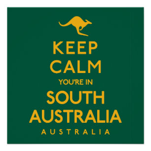 Póster ¡Calma, estás en el sur de Australia!