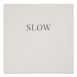 Póster Calmo de Tipografía Mínima - Lento