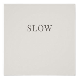 Póster Calmo de Tipografía Mínima - Lento