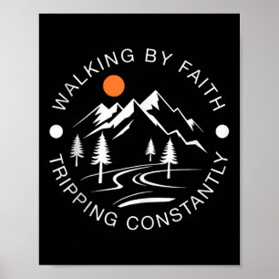 Póster Caminando por fe tropezando constantemente gráfico