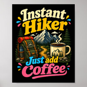 Póster Caminante instantáneo solo agrega café divertido c