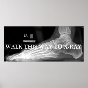 PÓSTER CAMINAR DE ESTA MANERA AL RAYO X