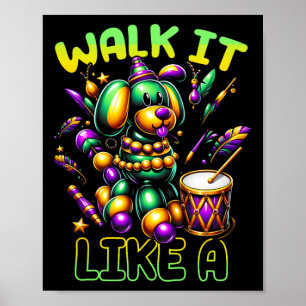 Póster Caminar I Ts Como Un Perro De Cuentas Mardi Gras M