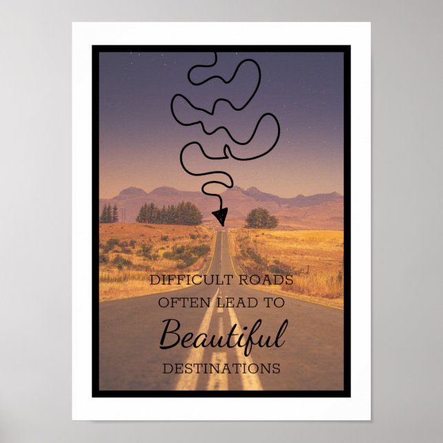 Póster Caminos Difíciles Llevan A Bellos Destinos (Frente)