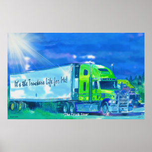 Póster Camión de mercancías en el Rest Stop Trucker's Lif