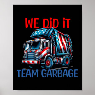 Póster Camión divertido Trump 2024 Basura Lo Hicimos - Eq