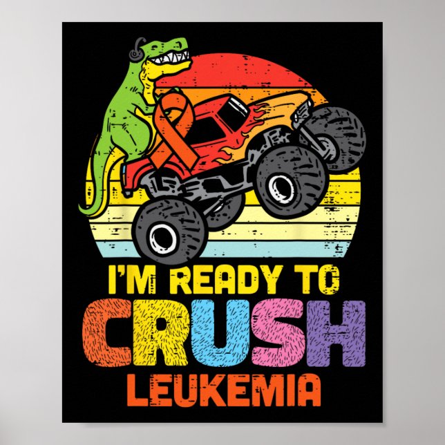 Póster Camión Trex Monster Listo Para Aplastar La Leucemi (Frente)