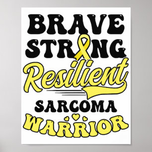 Póster Camisa contra el cáncer de sarcoma valiente fuerte