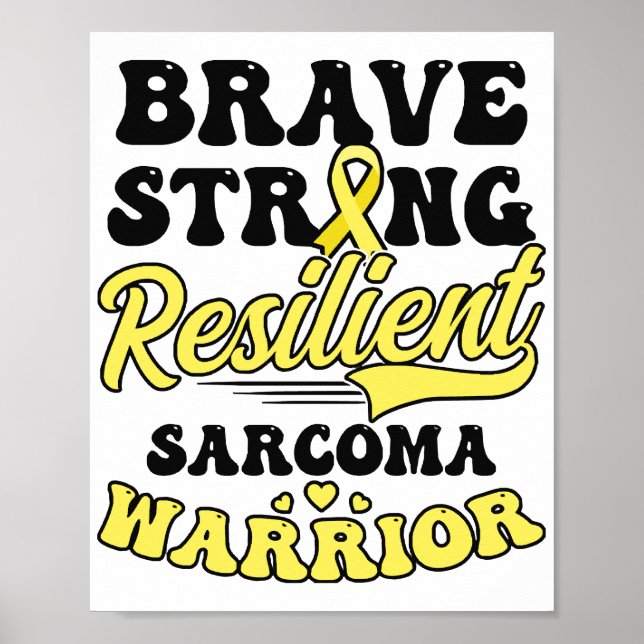Póster Camisa contra el cáncer de sarcoma valiente fuerte (Frente)