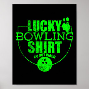 Póster Camisa de Bolos Afortunada No Lavar Cita Divertida