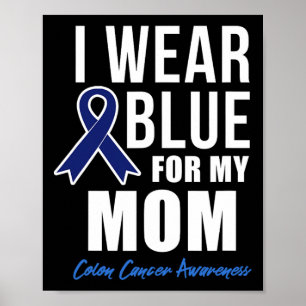 Póster Camisa De Cáncer De Colón Que Llevo Azul Para Mis