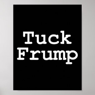 Póster Camisas anti Trump tuck Frump