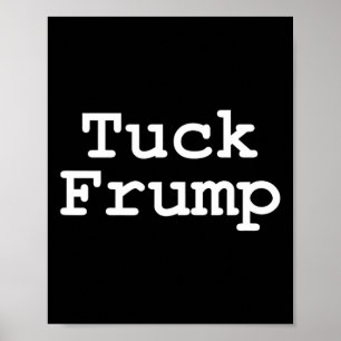 Póster Camisas anti Trump tuck Frump
