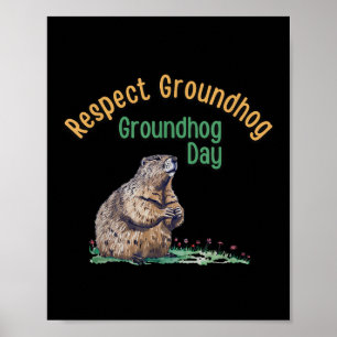 Póster Camisas de Groundhog Respeto _ Dia divertida de Gr