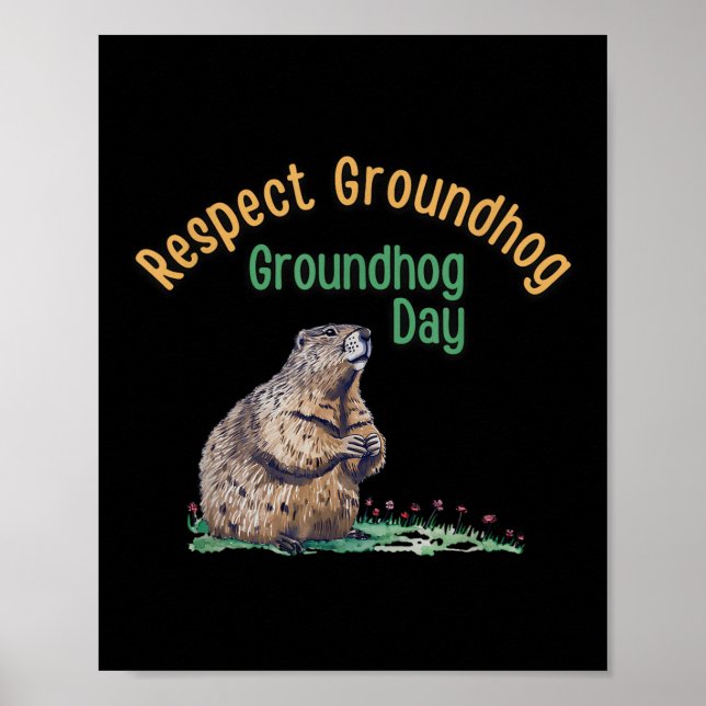 Póster Camisas de Groundhog Respeto _ Dia divertida de Gr (Frente)