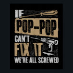 Póster Camisas del abuelo si el pop-pop no puede arreglar<br><div class="desc">Camisa del abuelo si el Pop no puede arreglarlo estamos todos jodidos</div>