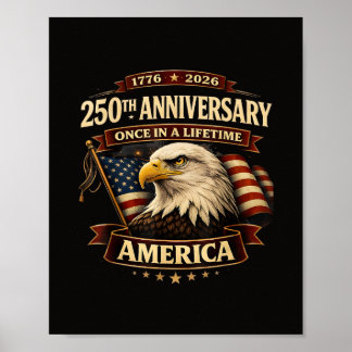 Póster Camiseta 250 Aniversario EE. UU. 250 América