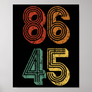 Póster Camiseta anti Trump 86 45 no resiste a Donald Retr