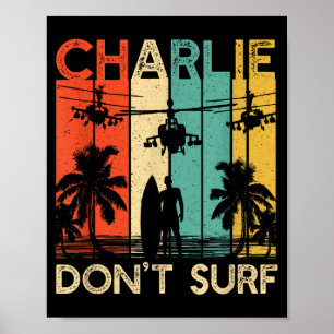 Póster Camiseta Charlie Don't Surf Militar Guerra de Viet
