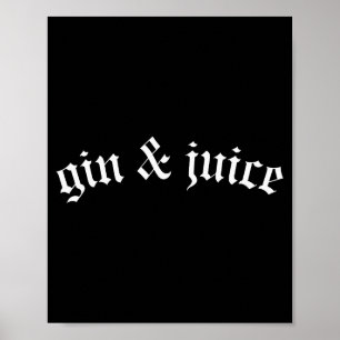 Póster Camiseta Clic Gothic Fo Shizzle Gin + Juice Gin Y