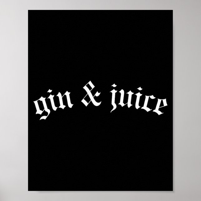 Póster Camiseta Clic Gothic Fo Shizzle Gin + Juice Gin Y  (Frente)
