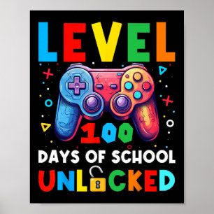 Póster Camiseta de 100 días de escuela desbloqueada nivel