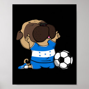 Póster Camiseta de aficionados de fútbol de Honduras Pug 