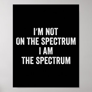 Póster Camiseta de autismo Graciosa No estoy en el espect