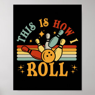 Póster Camiseta De Boliche Así Es Como Trato A Los Hombre