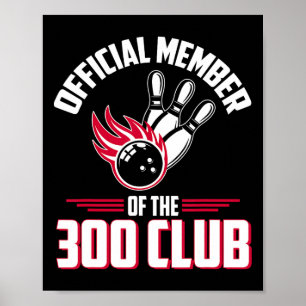 Póster Camiseta de bolos 300 Club Miembro Divertido Regal