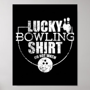 Póster Camiseta de bolos Lucky No lavar cita divertida pa
